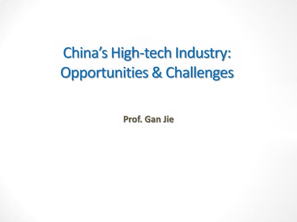 China’s High-Tech Industry: Opportunities & Challenges - Page 2
